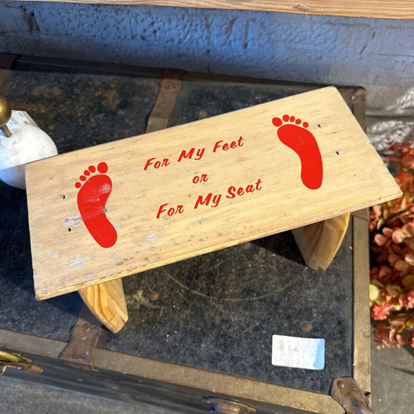 CHILD'S STEPSTOOL "FOR MY FEET or FOR MY SEAT" 12" X 5 1/2" X 6 1/2"