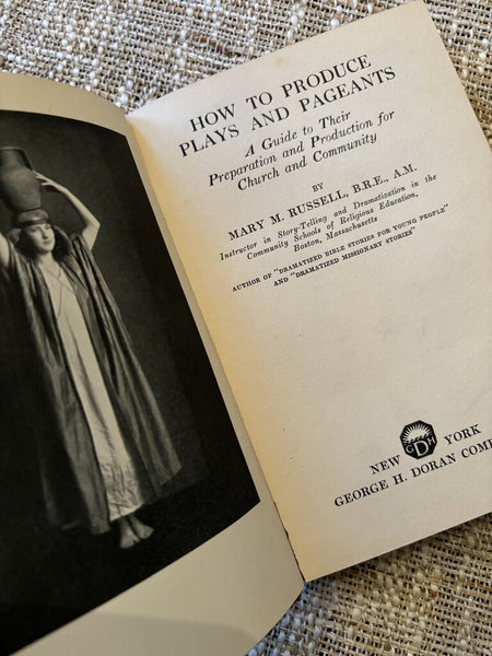1923 How to Produce Plays and Pageants