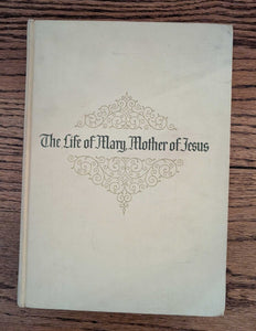 1963 The Life of Mary, Mother of Jesus