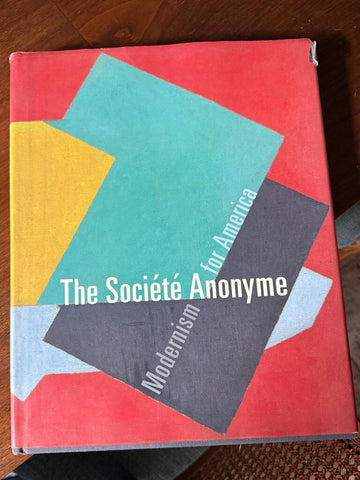 The Societe Anonyme Modernism for Ameria Hardcover Coffee Table Book W1839