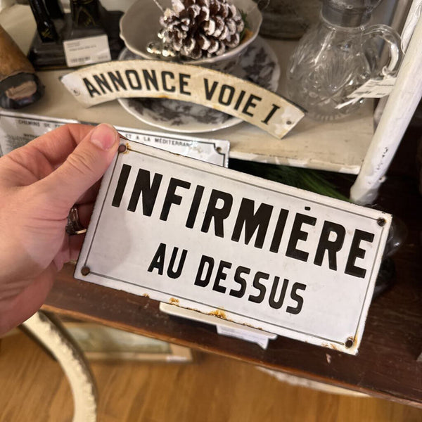 Antique French Enamel sign INFIRMIERE SU DESSUS (Nurse upstairs). As is