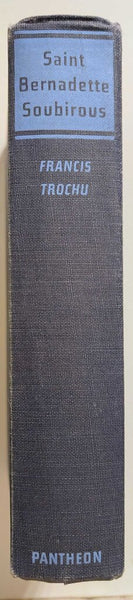 1950s St Bernadette Soubirous by Francis Trochu (English Version)