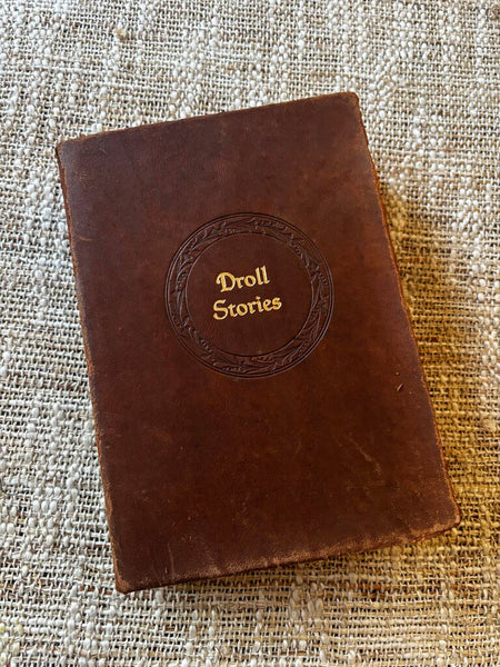 DROLL STORIES; COMPLETE IN ONE VOLUME LEATHER BOOK