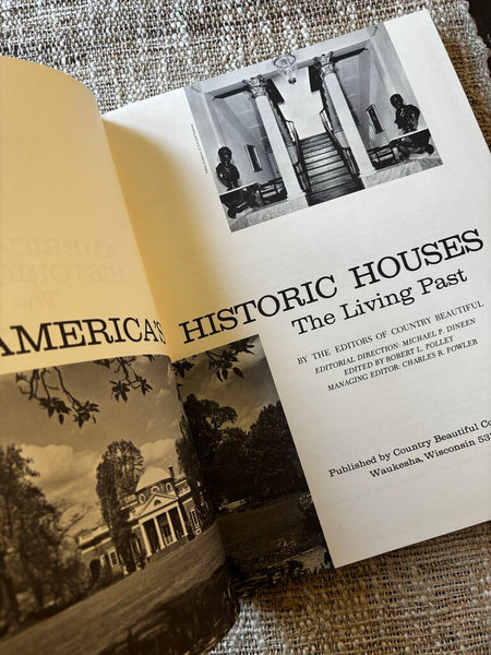 1967 America's Historic Houses: The Living Past Book