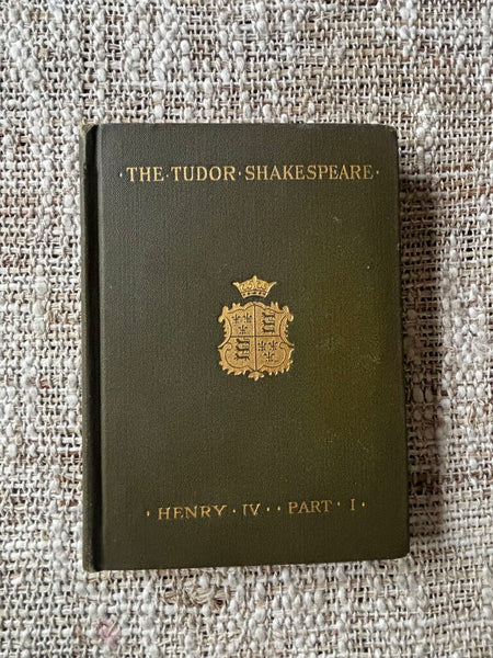 The Tudor Shakespeare Henry IV Part 1 1925
