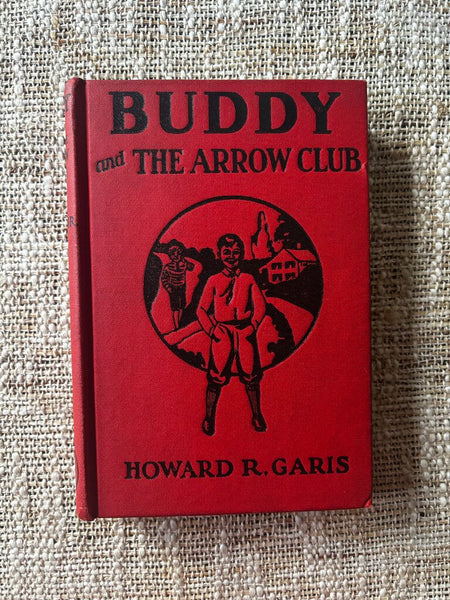 Buddy and the Arrow Club 1937 1st Edition